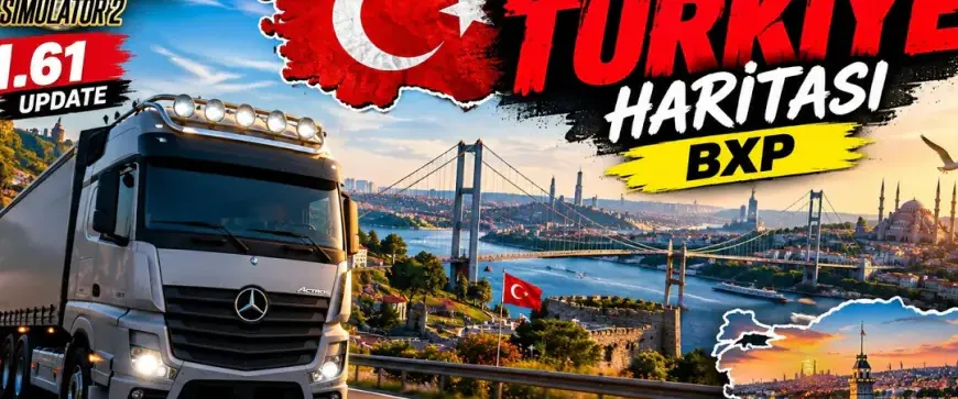 SCS ETS2 Türkiye Haritası BXP 1.61