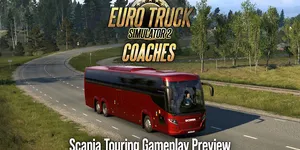 Coaches: Scania Touring Oynanış Önizlemesi