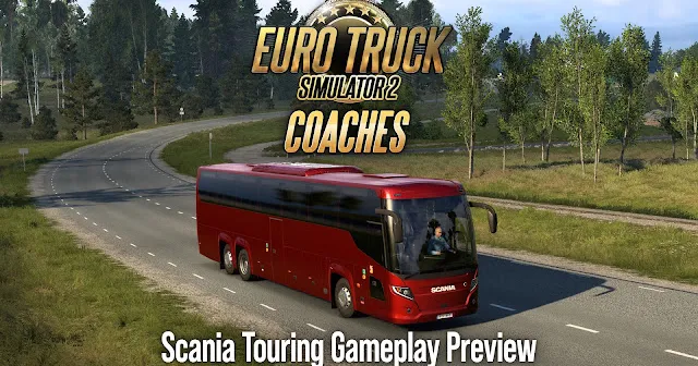 Coaches: Scania Touring Gameplay Preview